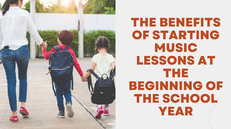 The Benefits of Starting Music Lessons at the Beginning of the School Year