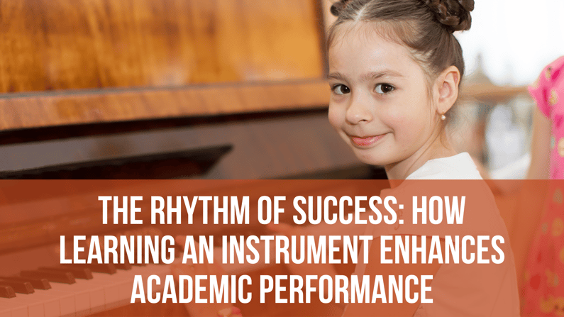 The Rhythm of Success How Learning an Instrument Enhances Academic Performance